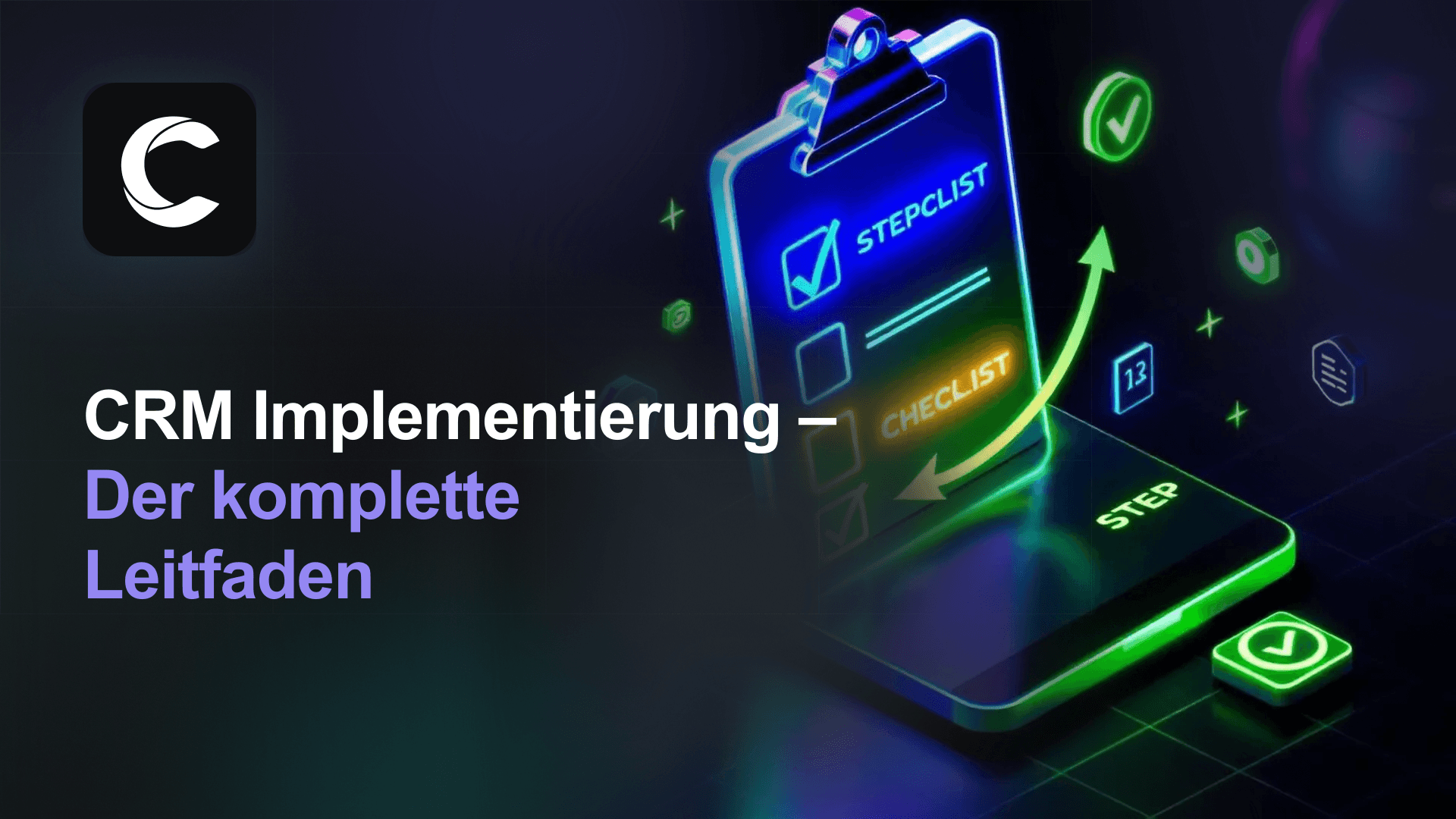 CRM Implementierung: Der komplette Leitfaden (2026)