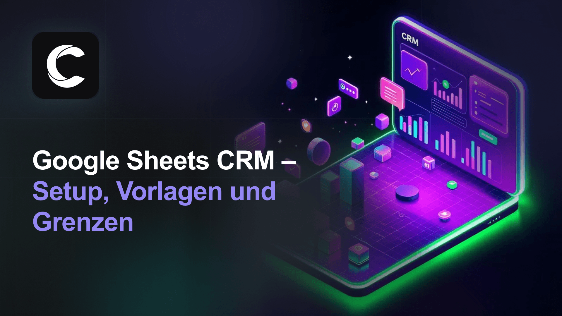 Google Sheets CRM: Vorlagen & Einrichtung