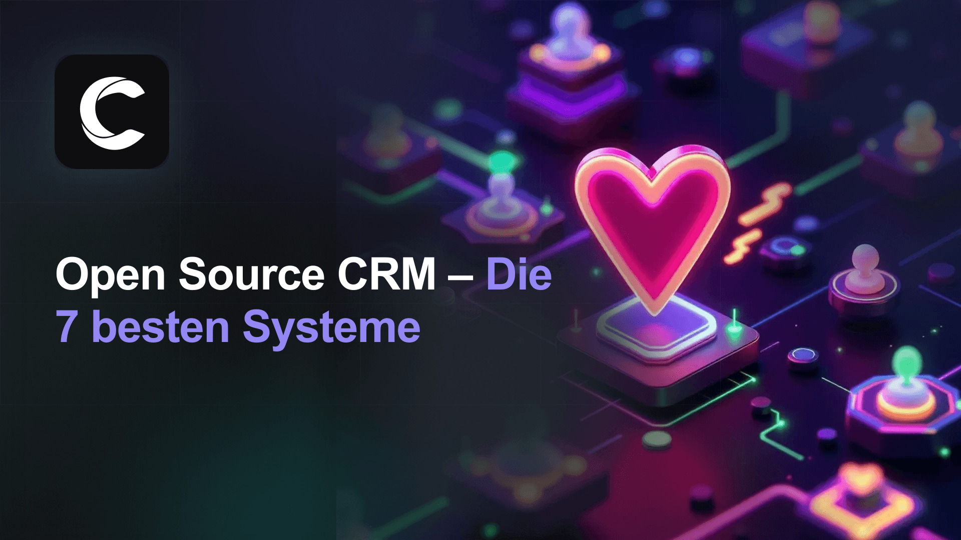 Open Source CRM: 7 Systeme im Vergleich