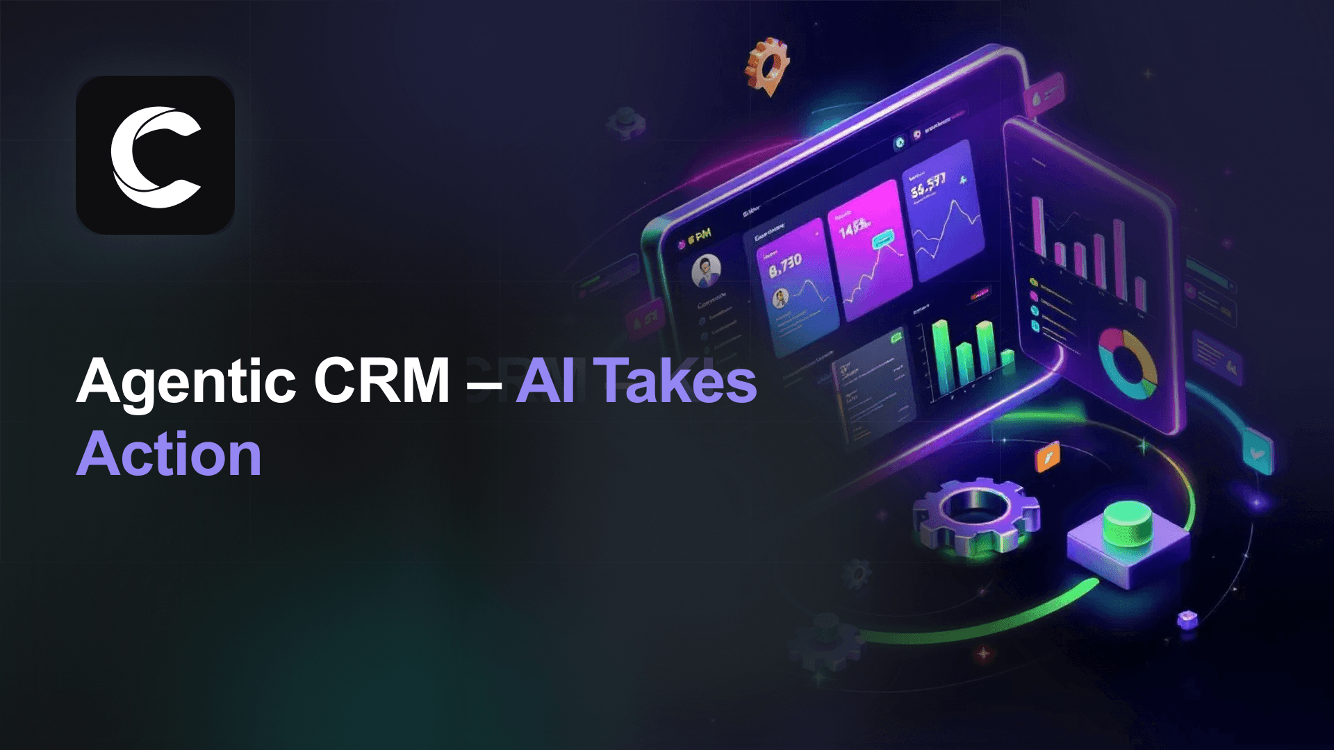 Agentic CRM: How AI Agents Are Replacing Manual CRM Work