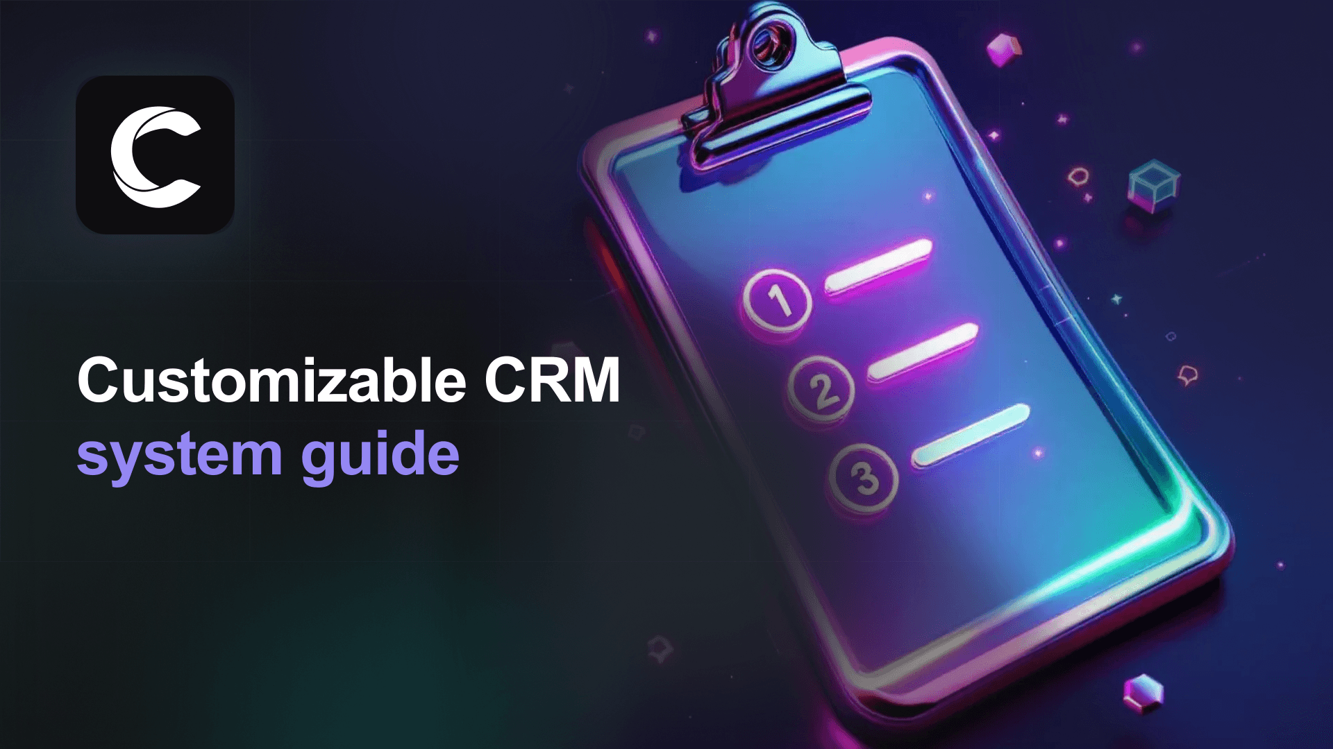 Customizable CRM System: A Practical Guide