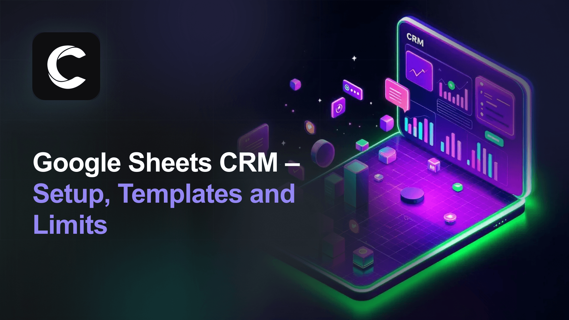 Google Sheets CRM: Free Templates, Setup Guide, and When to Upgrade