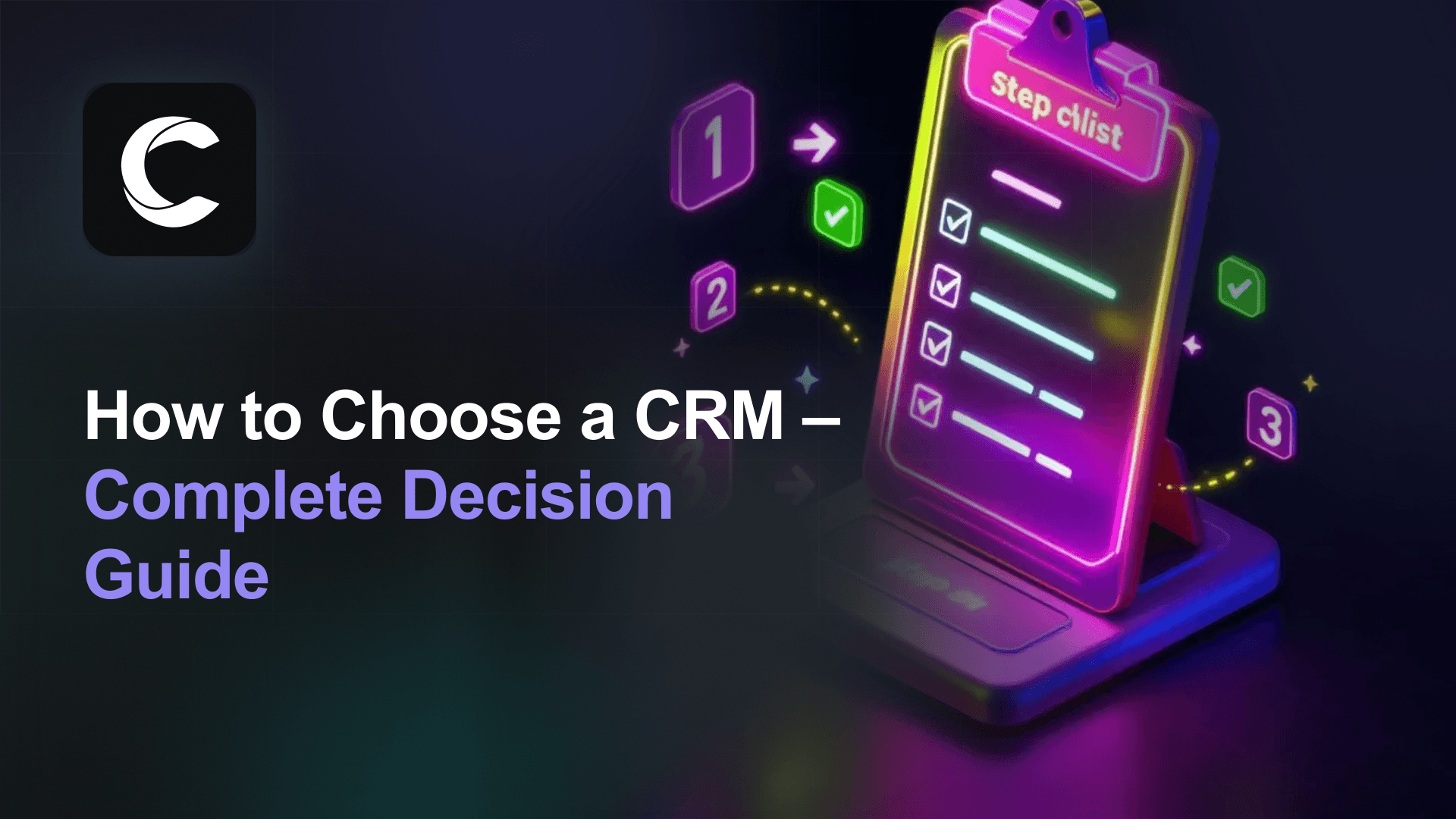 How to Choose a CRM: Selection Guide (2026)