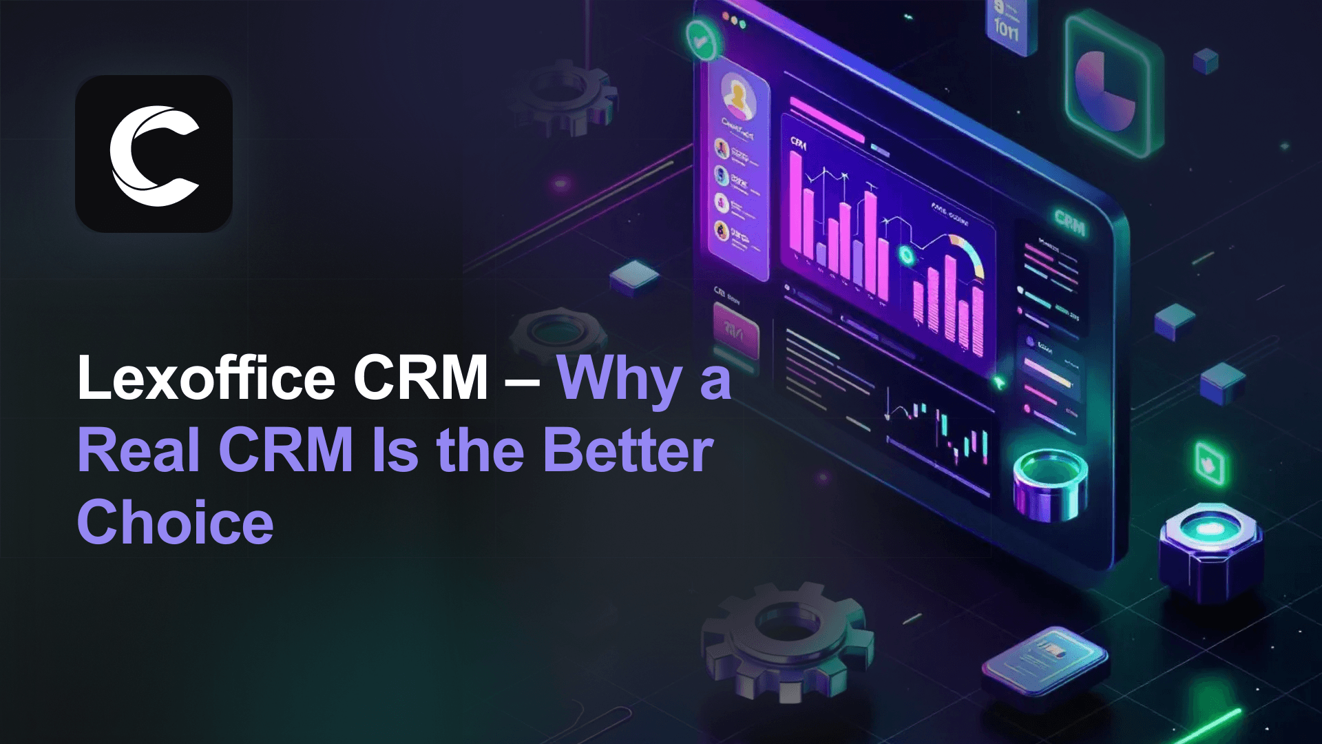 Lexoffice CRM: Why a Real CRM Is the Better Choice