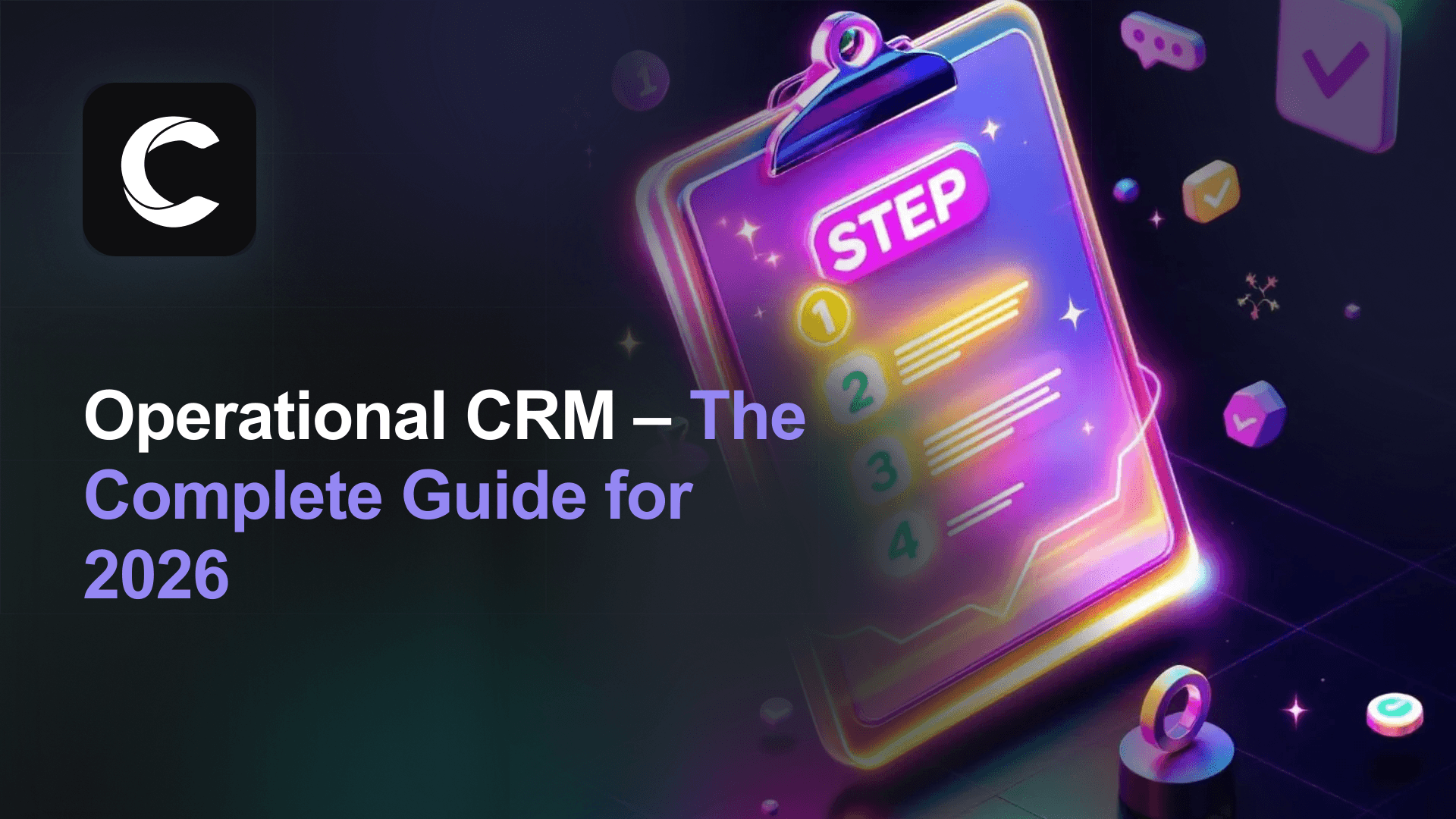 Operational CRM: The Complete Guide for 2026